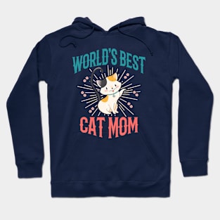 WORLD'S BEST CAT MOM Hoodie